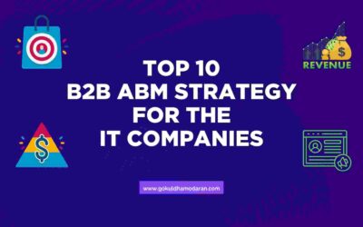 Top 10 B2B ABM Strategy for the IT Companies