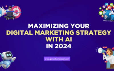 Maximizing Your Digital Marketing Strategy with AI in 2024